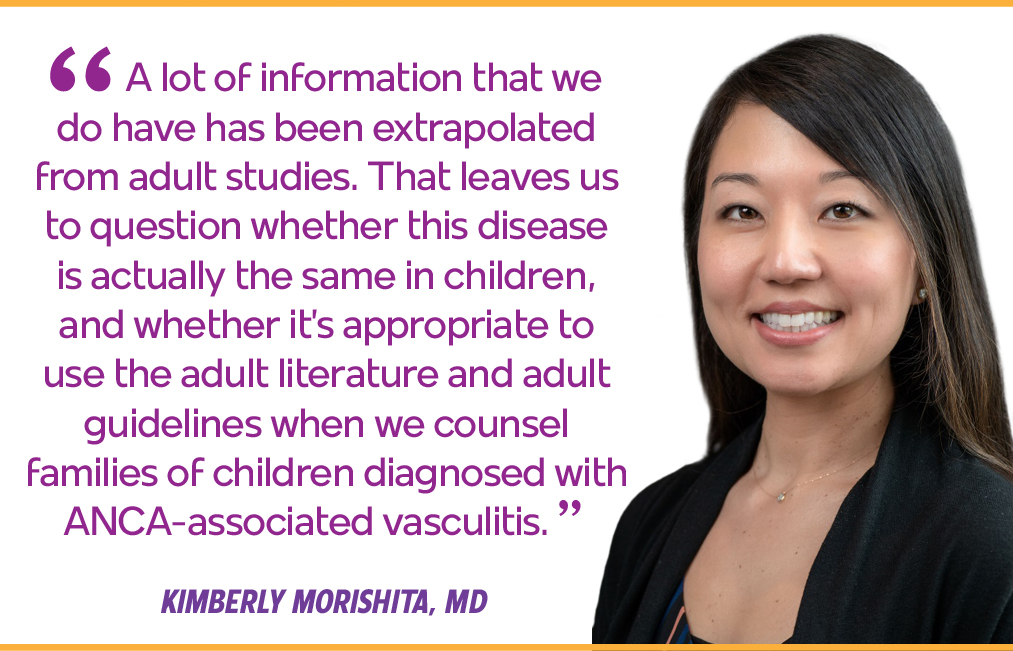 Physician-Researchers Will Explore Emerging Advances in the Understanding of Pediatric ANCA-Associated Vasculitis